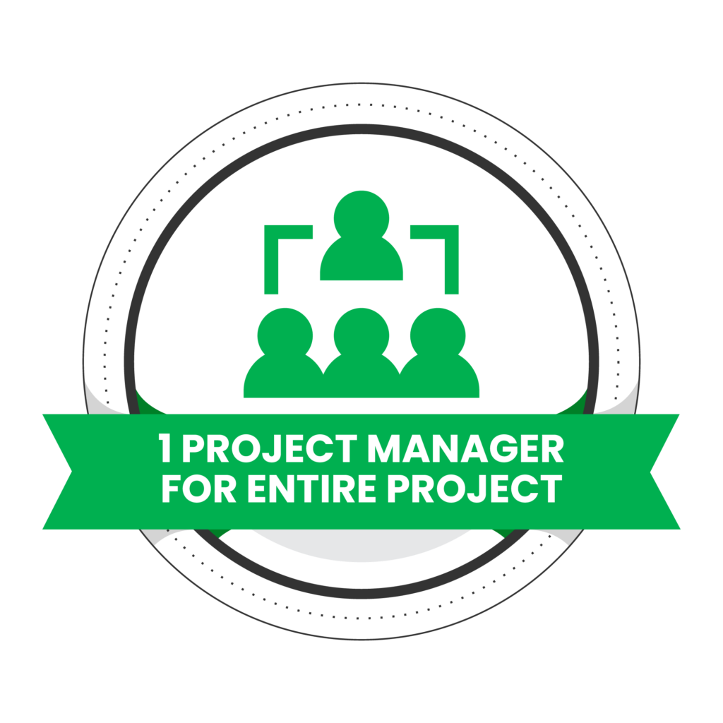 1 Project Manager for Entire Project